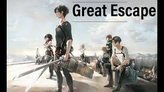 Great Escape - Attack on Titan AMV