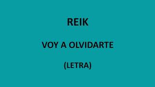 Reik - Voy a olvidarte (Letra/Lyrics)