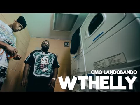 CMO Lando Bando- WTHELLY (Freestyle)