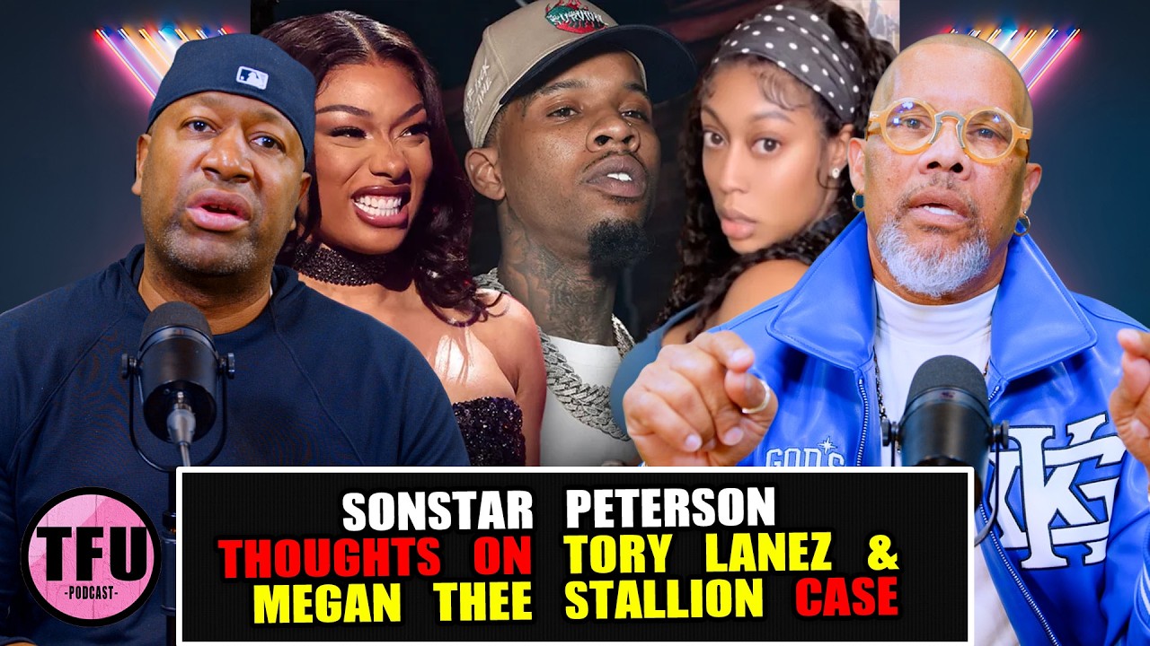 Sonstar Breaks Down the Megan Thee Stallion Shooting Case: Untold Questions & Theories