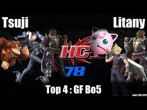 HC78 Smash4 - Top 4 GF Bo5: Tsuji (Bayonetta/Ganondorf/DK) vs HC|Litany (Jigglypuff/Cloud/Ganondorf)