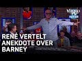 René vertelt heerlijke anekdote over Barney | VERONICA INSIDE