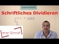 Schriftliches Dividieren - EINFACH ERKLÄRT | Mathematik | | Lehrerschmidt - einfach erklärt!