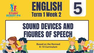 English 5 Term 1 Week 2: Sound Devices and Figures of Speech
