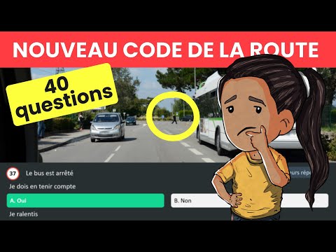 40 QUESTIONS - Nouveau Test Code de la route 2025 - Série 1
