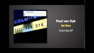 Paul van Dyk - Out There
