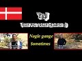 Danish - Sometimes (Nogle gange) 