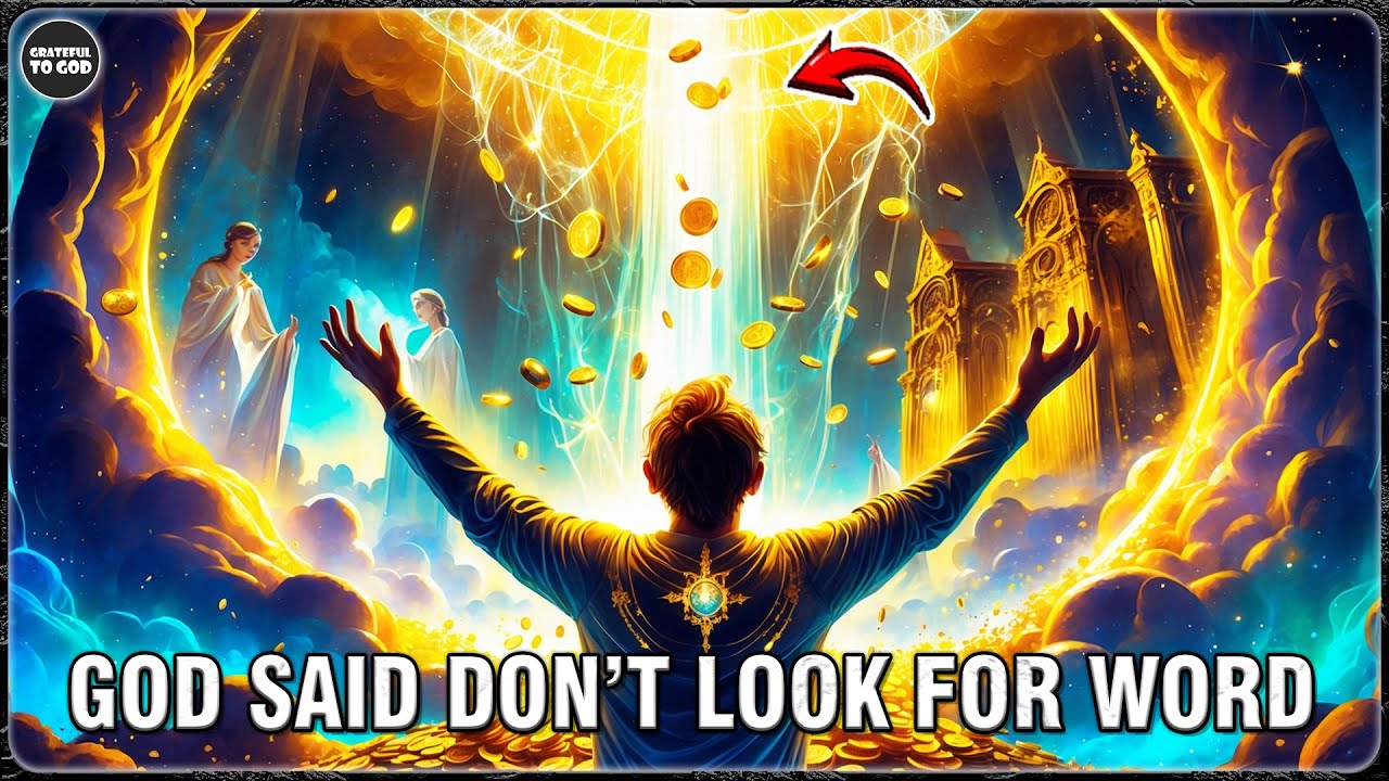 God's Chosen One, From Now On, It Is God's Duty – Richness Forever! | GRATEFUL TO GOD