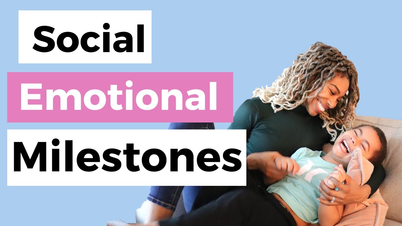 Child Development Milestones | 3 Year Old Social Emotional Development