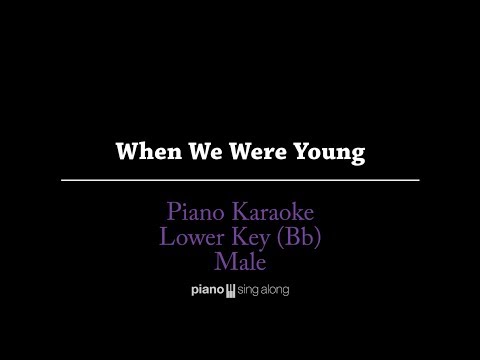 When We Were Young (LOWER KEY KARAOKE PIANO COVER) - Adele