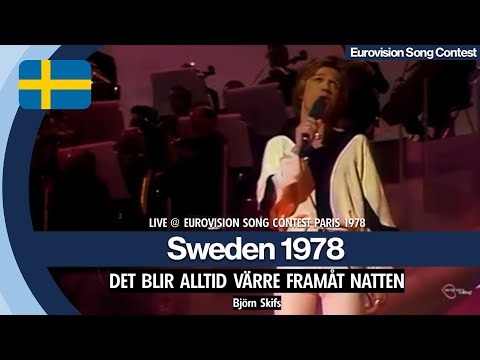 DET BLIR ALLTID VÄRRE FRAMÅT NATTEN - BJÖRN SKIFS - SWEDEN EUROVISION SONG CONTEST 1978