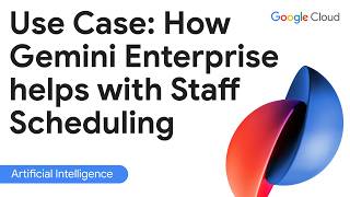Create staffing schedule with Gemini Enterprise