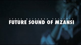Future Sound of Mzansi - Documentary Trailer