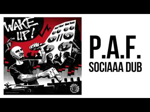 P.A.F. - Sociaaa Dub
