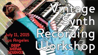 Pop-up Synth Studio - Los Angeles - July 11, 2015