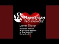 Love Story (Karaoke Version With Guide Melody in the Style of Taylor Swift)