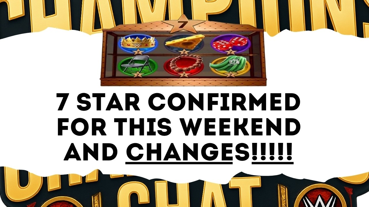 7 Star is Coming THIS WEEKEND - And CHANGES - So SO So Many Changes