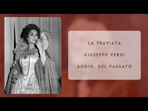 Leyla Gencer - Addio, del passato (1956)