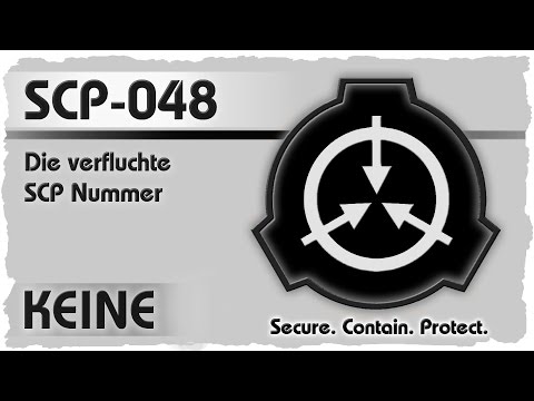 SCP-048 [Die verfluchte SCP Nummer] German Creepypasta