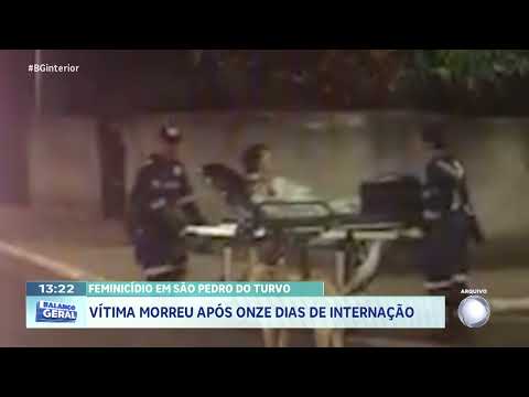Feminicídio em São Pedro do Turvo: vítima morreu após onze dias de internação