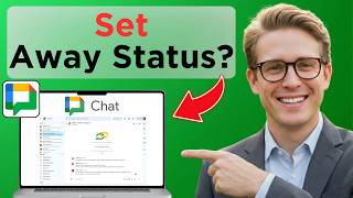 How to Set an Away Status in Google Chat (Easy Guide)