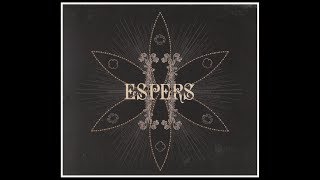 Espers ► Dead Queen [HQ Audio] Espers II  2006