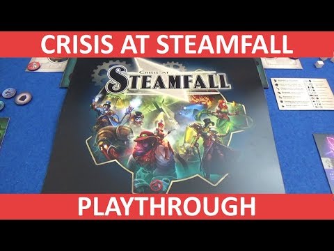 Crisis at Steamfall - Playthrough - slickerdrips