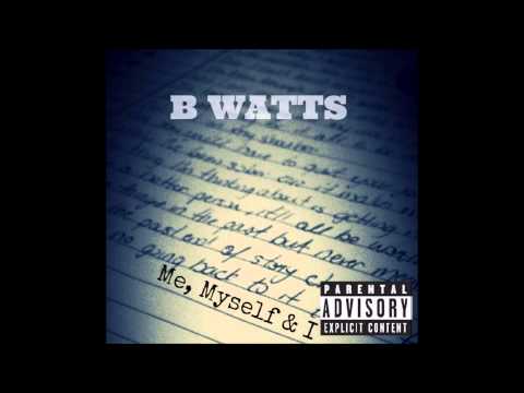 B Watts - Ride Or Die