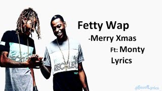 Fetty Wap Merry Xmas (Lyrics)