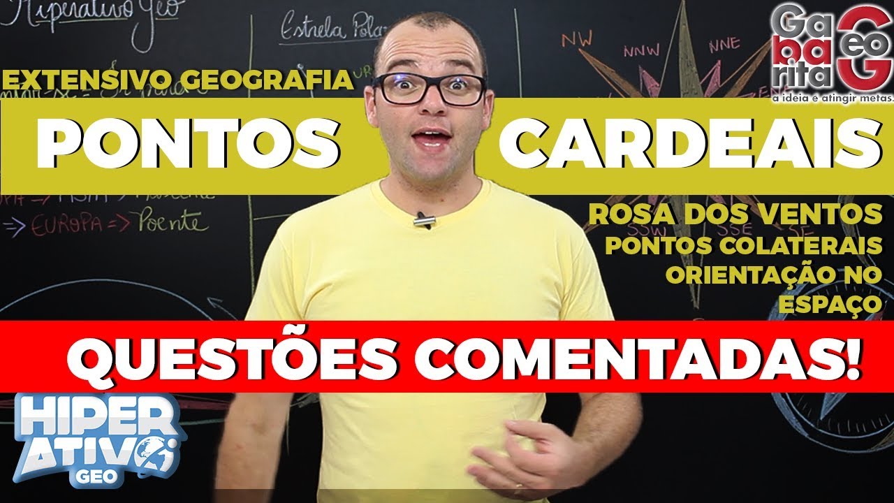 Questões de Geografia pro ENEM - Rosa dos Ventos - Pontos Cardeais e Colaterais - Orientação