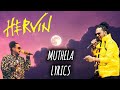 Muthela | HERVIN | Lyrics