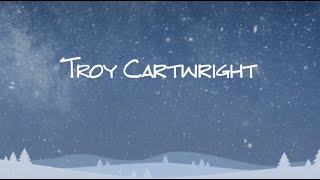 Troy Cartwright 12 Days Of Christmas