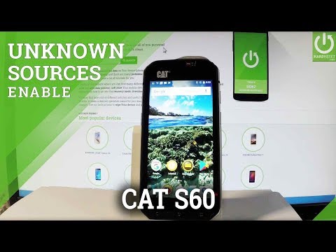 Allow Unkown Sources in CAT S60 - Enable Unkown Sources