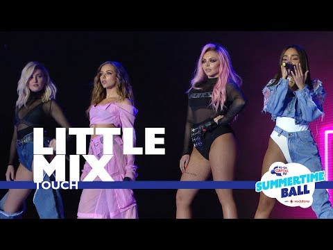 Little Mix - 'Touch'  (Live At Capital’s Summertime Ball 2017)