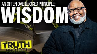 The Truth Project: Is All Wisdom The Same?