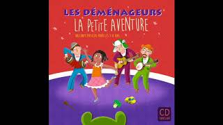 Les Déménageurs - La petite aventure Piste 4 "Somnambule funambule"