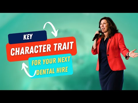 Don't hire a dental team member unless they have this