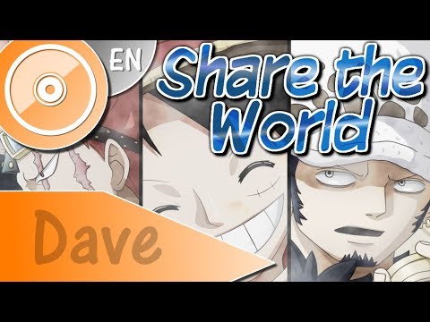 ONE PIECE [OP11] "Share the World" - (ENGLISH Cover) | DAVE