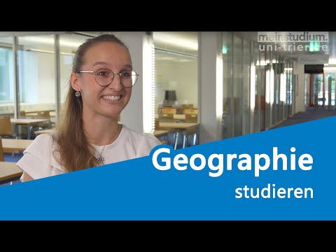 Mein Studium - Geographie an der Universität Trier