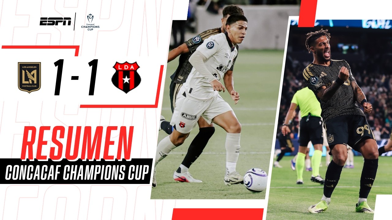 PARTIDAZO DE OCTAVOS DE FINAL Y EMPATE EN LOS ÁNGELES | LAFC 1-1 Alajuelense | RESUMEN