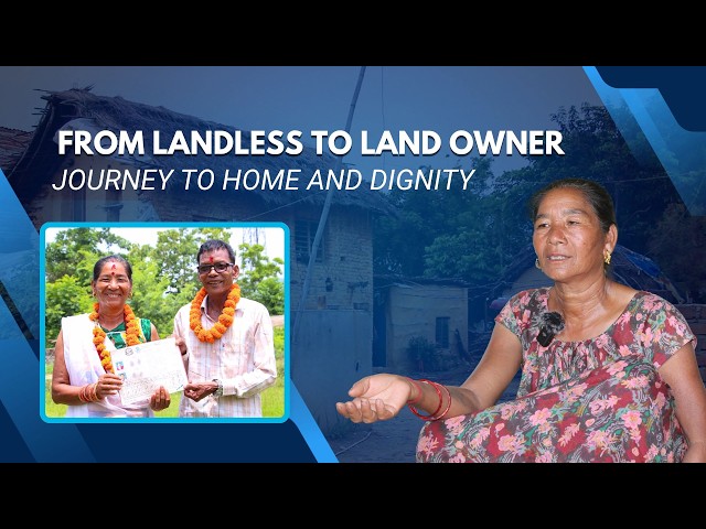Landless to Land Owner Journey to Home and Dignity