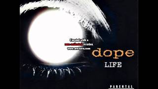 Dope Life 13 March of Hope + Youre full of shit hidden track