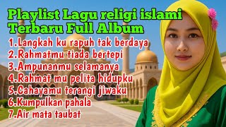 Download lagu Lagu religi islami terbaru hits sepanjang masa Full album 'Langkah ku rapuh tak berdaya' mp3 Download lagu Lagu religi islami terbaru hits sepanjang masa Full album 'Langkah ku rapuh tak berdaya' mp3