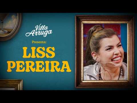 Villa Arruga | Capítulo 34: TODOS LOS CAMINOS CONDUCEN A SUBA CON LISS PEREIRA