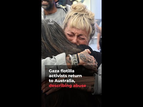 Gaza flotilla activists return to Australia, describing abuse | AJ#shorts