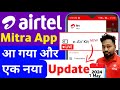 Airtel Mitra App New Update Today 1 May 2024 Mitra App New Option Add e-AV Kit New DTH Activation