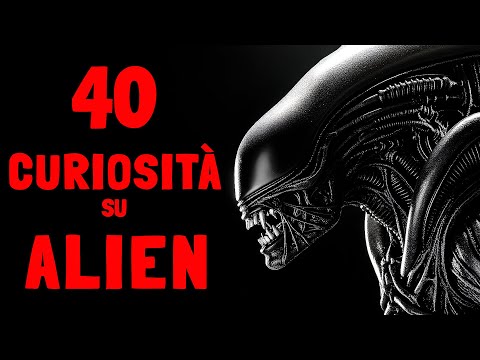 40 CURIOSITÀ su ALIEN