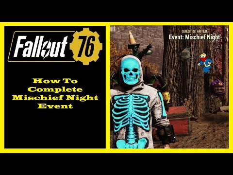 Fallout 76 - How To Complete Mischief Night Event Guide