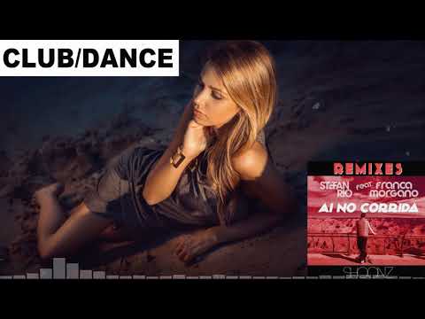 Stefan Rio feat. Franca Morgano - Ai No Corrida (Kahikko Remix) | FBM