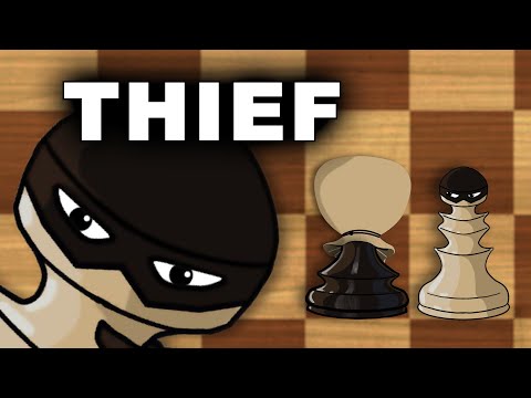 The New Chess Piece Is THIEF